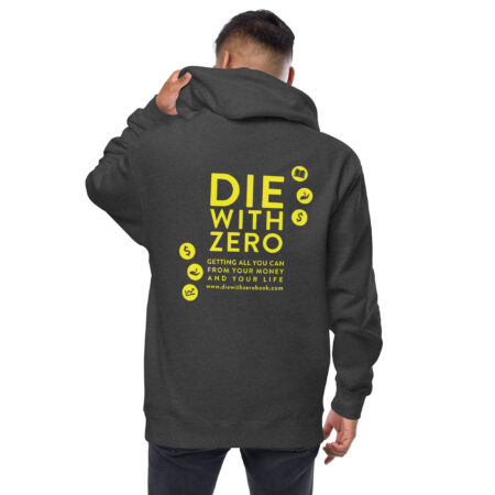 Die With Zero Hoodie